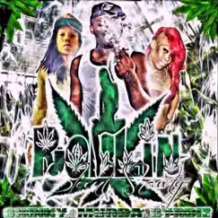 Rollin' Blunt Shawty (feat. Chinky Miyake & Byrdie Boop) Song Lyrics