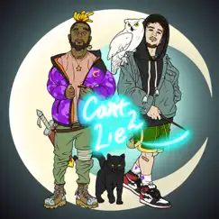 Can't Lie 2 (feat. Ein Stone) - Single by Say Kuro album reviews, ratings, credits