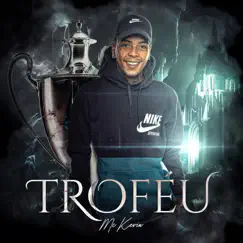 Troféu - Single by Mc Kevin album reviews, ratings, credits