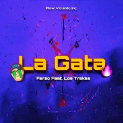 La Gata (feat. Klop) - Single by Ferso album reviews, ratings, credits