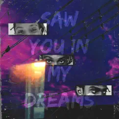 Saw You in My Dreams Song Lyrics