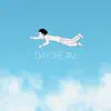 Daydream - Single album lyrics, reviews, download