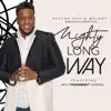 Mighty Long Way (Live) [feat. Keith Wonderboy Johnson] - Single album lyrics, reviews, download