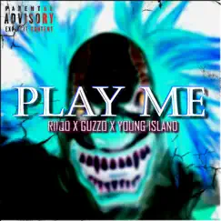 Play Me (feat. Riiqo & Young Island) - Single by Guzzo album reviews, ratings, credits