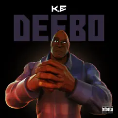 Deebo - Single by K.E album reviews, ratings, credits
