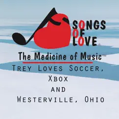 Trey Loves Soccer, Xbox and Westerville, Ohio - Single by R. Perdue album reviews, ratings, credits