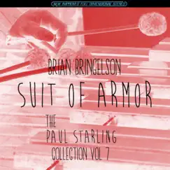 The Paul Starling Collection Vol 7 Suit of Armor by Brian Bringelson album reviews, ratings, credits