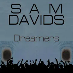 Dreamers - Single by Sam Davids album reviews, ratings, credits