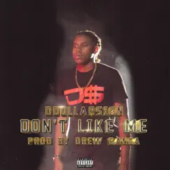 Don't Like Me - Single by Ddollarsign album reviews, ratings, credits