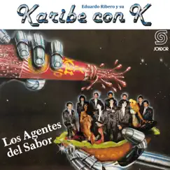 Los Agentes del Sabor by Karibe con K album reviews, ratings, credits