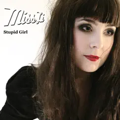 Stupid Girl - Single by Miss Li album reviews, ratings, credits