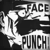 Face Punch! - Single album lyrics, reviews, download