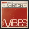 Shine On album lyrics, reviews, download