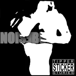 Tipper Sticker Stories Pt1 - Single by Noisebud album reviews, ratings, credits