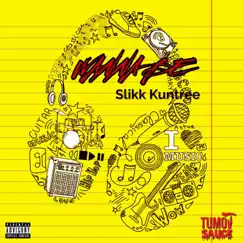 Slikk Kuntree-Wanna Be - Single by Slikk Kuntree album reviews, ratings, credits