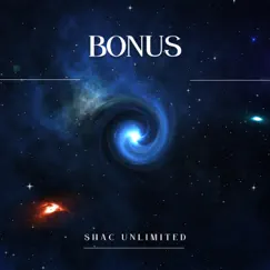 Bonus - Single by Shac Unlimited album reviews, ratings, credits