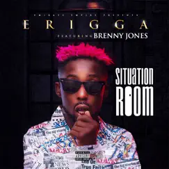 Situation Room (feat. Brenny Jones) Song Lyrics