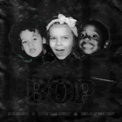 Bop - Single by Eva Shaw, Kris the $pirit & DillanPonders album reviews, ratings, credits