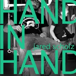 Hand in Hand - Single by Jared Scholz album reviews, ratings, credits