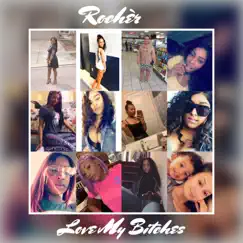 All My Bitches (feat. Alicia) - Single by Rocher album reviews, ratings, credits