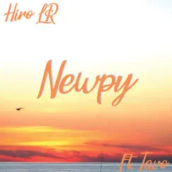 Newpy (feat. Tavo) - Single by Hiro LR album reviews, ratings, credits