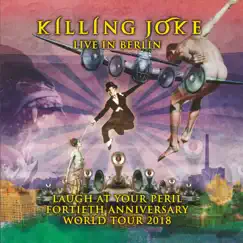 Live in Berlin by Killing Joke album reviews, ratings, credits