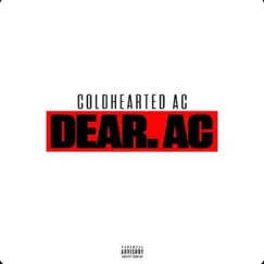 Dear Ac - Single by Coldheartedac album reviews, ratings, credits