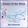 Echoes of the Music - Single album lyrics, reviews, download