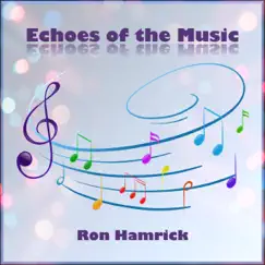 Echoes of the Music Song Lyrics