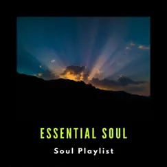 Essential Soul by Soul Playlist album reviews, ratings, credits