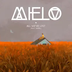 All We've Lost (feat. Danél) Song Lyrics