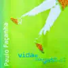 Vida É pra Gastar album lyrics, reviews, download