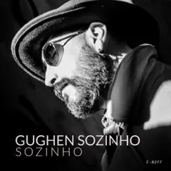 Sozinho - Single by Gughen Sozinho album reviews, ratings, credits