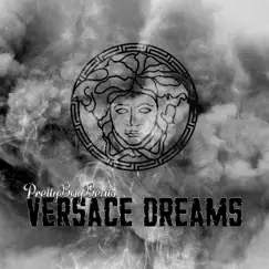 Versace Dreams (Instrumental) - Single by Prettyboybeats album reviews, ratings, credits