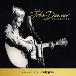 The John Denver Collection, Vol 5: Calypso by John Denver album reviews, ratings, credits