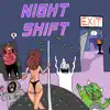 Night Shift - Single album lyrics, reviews, download