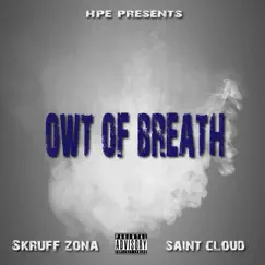 OWT of Breath (feat. Saint Cloud) Song Lyrics