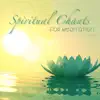 Spiritual Chants For Meditation album lyrics, reviews, download