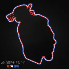 Red & Blue - Single by Andre Henry album reviews, ratings, credits