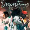 Despertamos (feat. San & Miami Cash) - Single album lyrics, reviews, download
