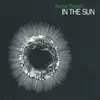 In the Sun album lyrics, reviews, download