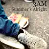 Summer's Alright album lyrics, reviews, download