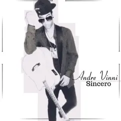 Sincero - Single by André Vinni album reviews, ratings, credits