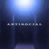 A.N.T.I.S.O.C.I.A.L - Single album lyrics, reviews, download