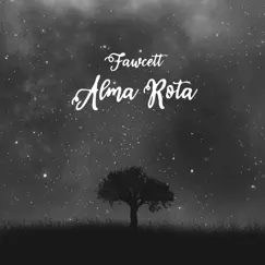 Alma Rota - Single by Fawcett album reviews, ratings, credits
