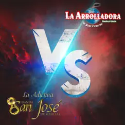 La Arrolladora Banda el Limón vs Banda San José de Mesillas by La Arrolladora Banda el Limón de René Camacho & La Adictiva album reviews, ratings, credits