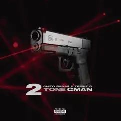 2tone Gman (feat. Trippy G) - Single by Chito Rana$ album reviews, ratings, credits