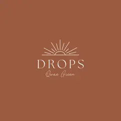 Drops - Single by Qwae Green album reviews, ratings, credits