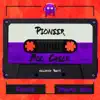 Pioneer (feat. Chxnge) - Single album lyrics, reviews, download