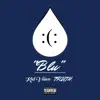 Blu (feat. Truth) - Single album lyrics, reviews, download